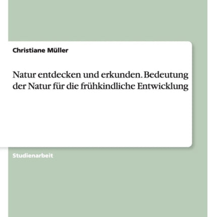 Natur entdecken und erkunden Bedeutung der Natur