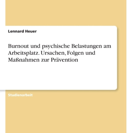 Burnout und psychische Belastungen am
