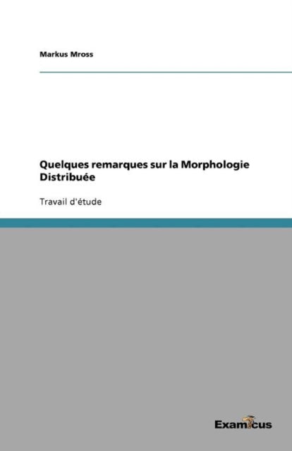 Quelques remarques sur la Morphologie Distribuée