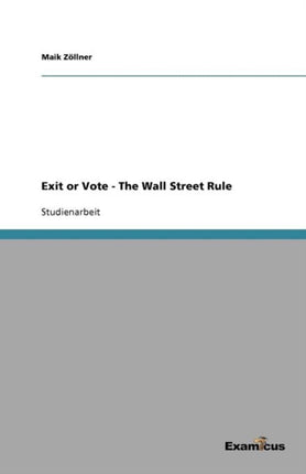 Exit or Vote - The Wall Street Rule