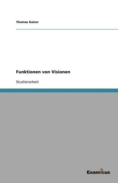 Funktionen von Visionen