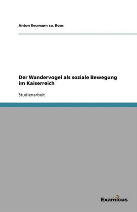 Der Wandervogel als soziale Bewegung im Kaiserreich