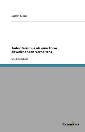 Autoritarismus als eine Form abweichenden Verhaltens