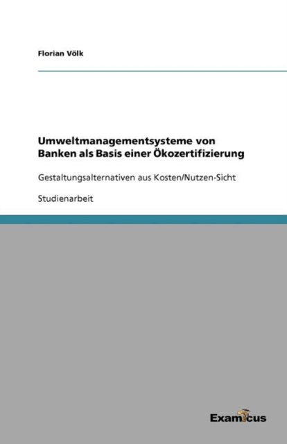 Umweltmanagementsysteme von Banken als Basis einer Ökozertifizierung