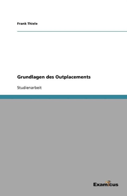 Grundlagen des Outplacements