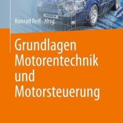 Grundlagen Motorentechnik und Motorsteuerung