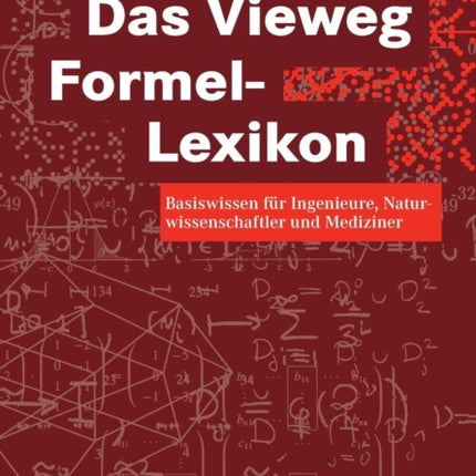 Das Vieweg Formel-Lexikon: Basiswissen für