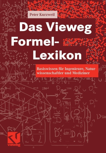 Das Vieweg Formel-Lexikon: Basiswissen für