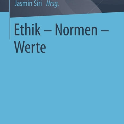 Ethik – Normen – Werte