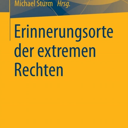 Erinnerungsorte der extremen Rechten