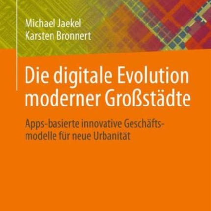 Die digitale Evolution moderner Großstädte: