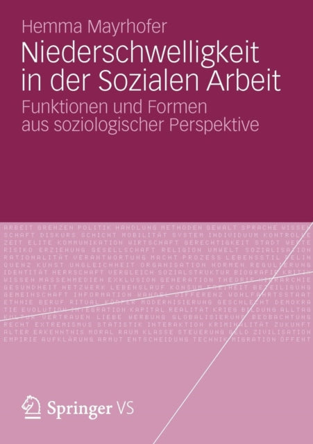 Niederschwelligkeit in der Sozialen Arbeit: