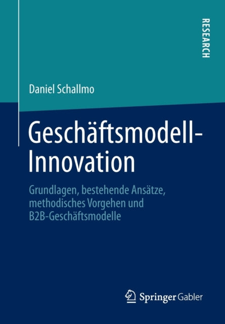 Geschäftsmodell-Innovation: Grundlagen,