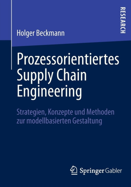 Prozessorientiertes Supply Chain Engineering: