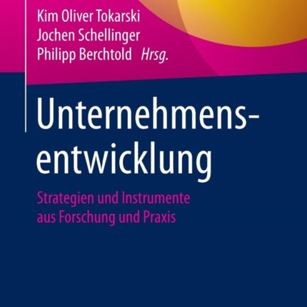 Unternehmensentwicklung: Strategien und