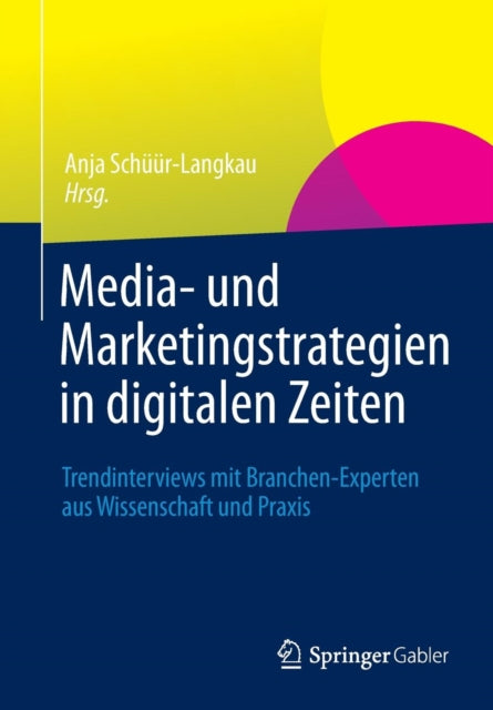 Media- und Marketingstrategien in digitalen