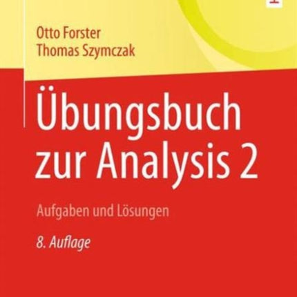 Übungsbuch zur Analysis 2: Aufgaben und Lösungen