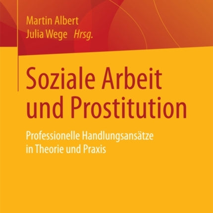 Soziale Arbeit und Prostitution: Professionelle