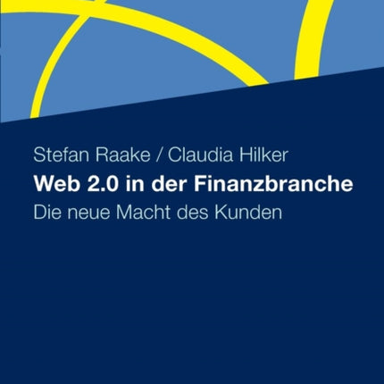 Web 2.0 in der Finanzbranche: Die neue Macht des
