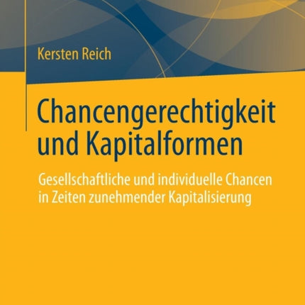 Chancengerechtigkeit und Kapitalformen: