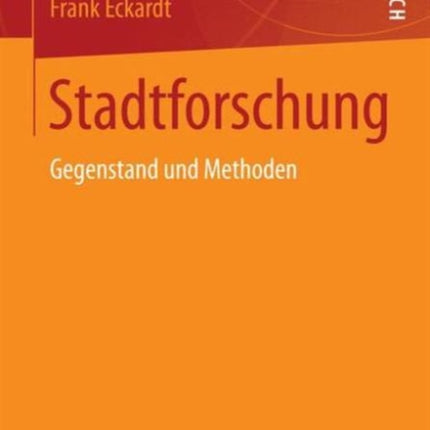 Stadtforschung: Gegenstand und Methoden