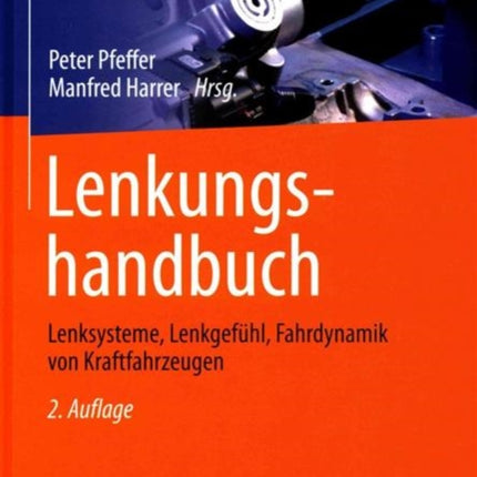 Lenkungshandbuch: Lenksysteme, Lenkgefühl,