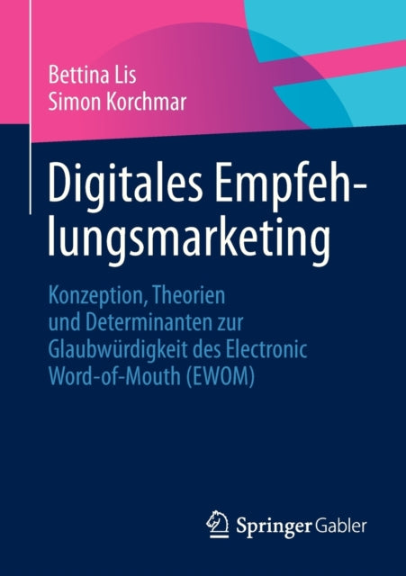 Digitales Empfehlungsmarketing: Konzeption,