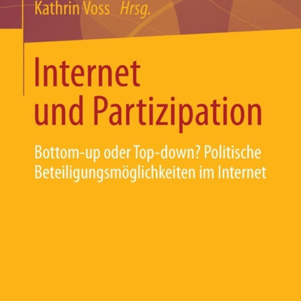 Internet und Partizipation: Bottom-up oder