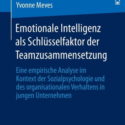 Emotionale Intelligenz als Schlüsselfaktor der
