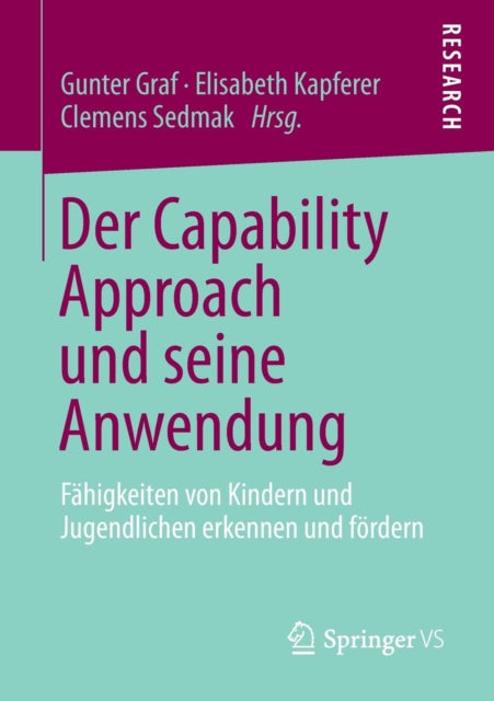 Der Capability Approach und seine Anwendung: