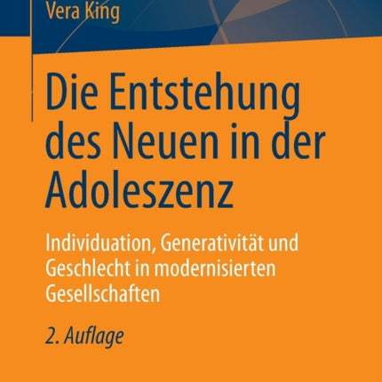 Die Entstehung des Neuen in der Adoleszenz: