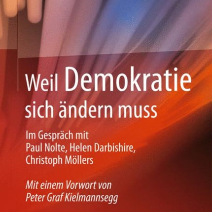 Weil Demokratie sich ändern muss: Im Gespräch mit
