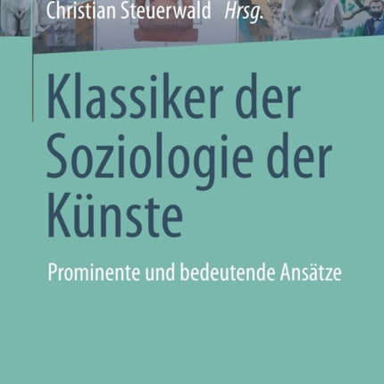 Klassiker der Soziologie der Künste: Prominente