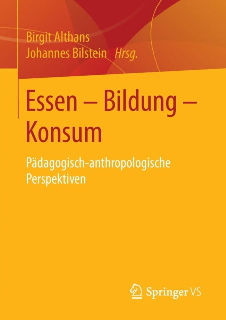 Essen - Bildung - Konsum: