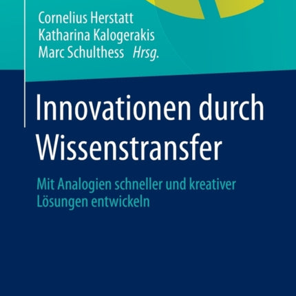 Innovationen durch Wissenstransfer: Mit Analogien