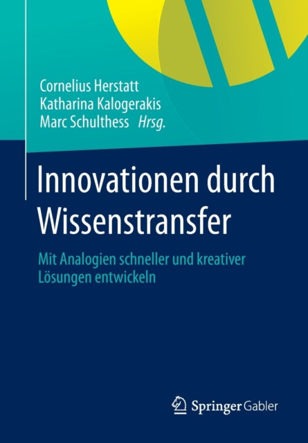 Innovationen durch Wissenstransfer: Mit Analogien