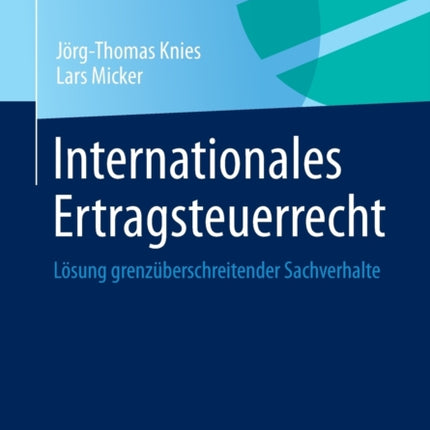 Internationales Ertragsteuerrecht: Lösung