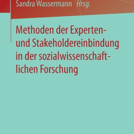 Methoden der Experten- und Stakeholdereinbindung