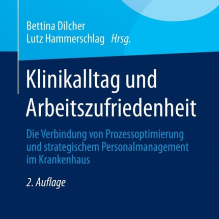 Klinikalltag und Arbeitszufriedenheit: Die