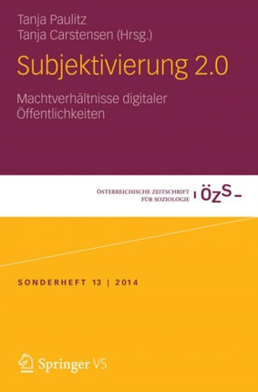 Subjektivierung 2.0: Machtverhältnisse digitaler