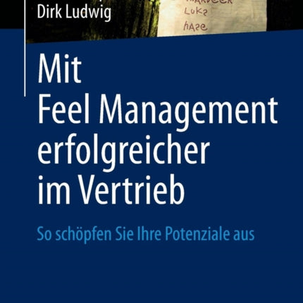 Mit Feel Management erfolgreicher im Vertrieb: So
