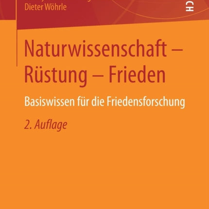 Naturwissenschaft - Rüstung - Frieden: