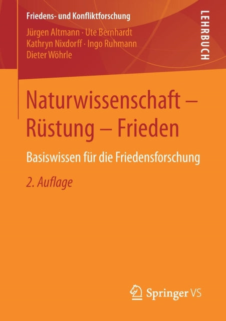 Naturwissenschaft - Rüstung - Frieden: