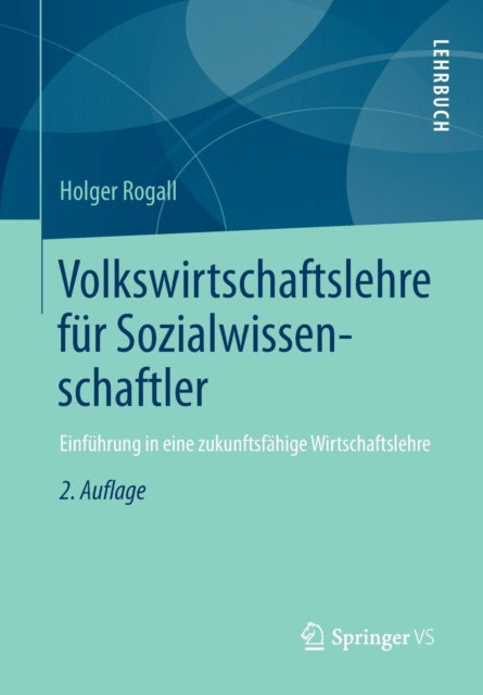 Volkswirtschaftslehre für Sozialwissenschaftler: