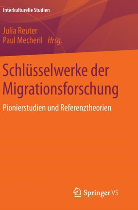 Schlüsselwerke der Migrationsforschung: