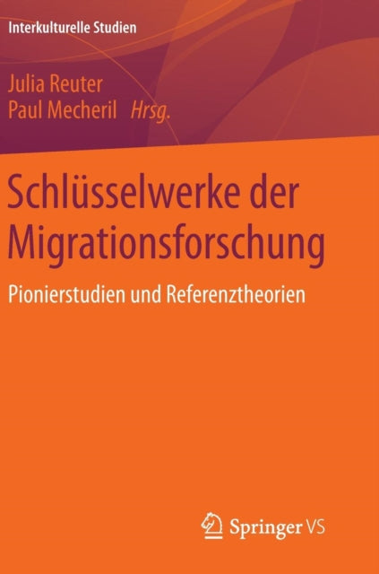 Schlüsselwerke der Migrationsforschung: