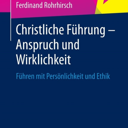 Christliche Führung - Anspruch und Wirklichkeit: