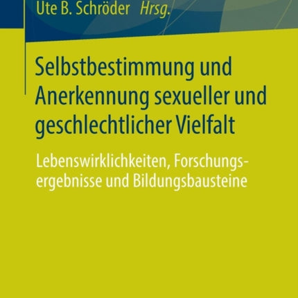 Selbstbestimmung und Anerkennung sexueller und