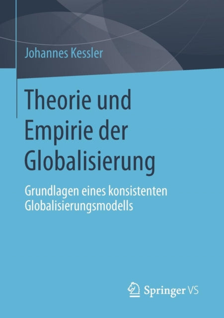 Theorie und Empirie der Globalisierung: