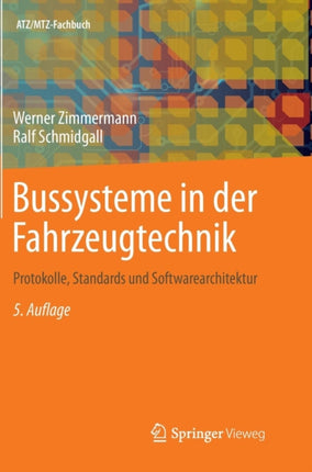 Bussysteme in der Fahrzeugtechnik: Protokolle,